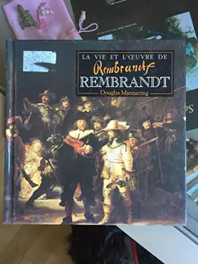 Couverture du produit · La vie et l'oeuvre de Rembrandt