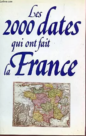 Couverture du produit · Les 2000 dates qui ont fait la France