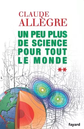 Couverture du produit · Un peu plus de science pour tout le monde : Tome 2