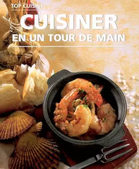 Couverture du produit · Cuisiner en un tour de main