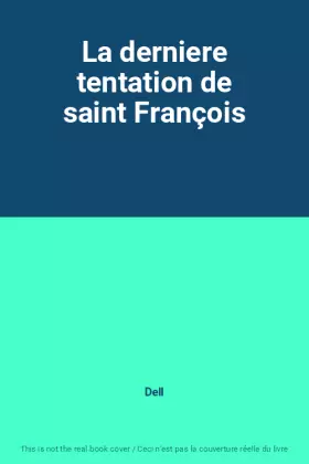 Couverture du produit · La derniere tentation de saint François