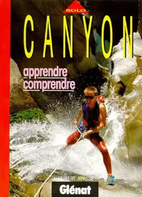 Couverture du produit · Canyon : Apprendre, comprendre