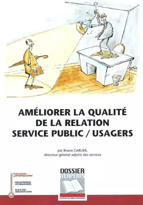 Couverture du produit · Améliorer la qualité de la relation service public/usagers