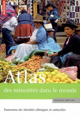 Couverture du produit · Atlas des minorités dans le monde