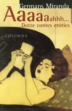 Couverture du produit · Aaaaahhh... DOTZE CONTES EROTICS