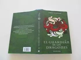 Couverture du produit · El guardián de los dragones. Traducción de Raquel Solá.