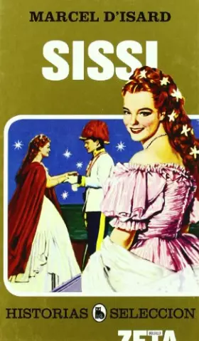 Couverture du produit · SISSI: SERIE: HISTORIAS SELECCION