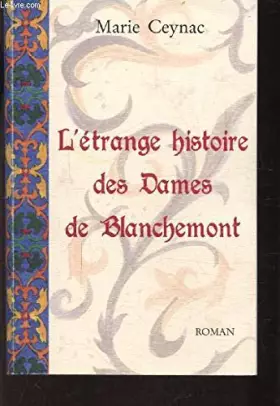 Couverture du produit · L'ETRANGE HISTOIRE DES DAMES DE BLANCHEMONT