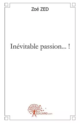 Couverture du produit · Inévitable passion... !
