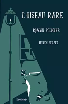 Couverture du produit · L’oiseau rare: Roman policier