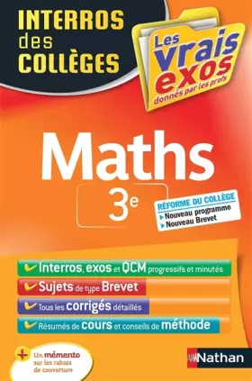 Couverture du produit · Maths 3e - Interros des collèges - Les vrais exos - + de 100 exercices avec corrigés détaillés - Brevet 2021
