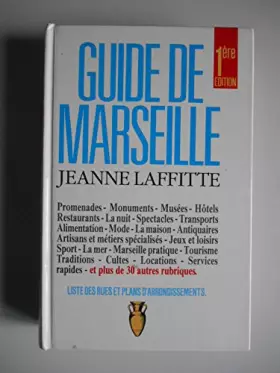 Couverture du produit · Guide de Marseille 1er édition Ville aux 111 quartiers/ Lafitte, J / Réf43913