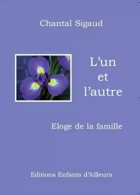 Couverture du produit · L'un et l'autre - Eloge de la famille