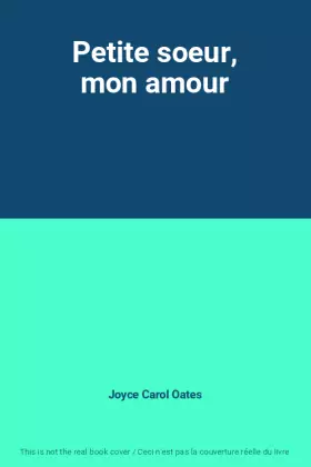 Couverture du produit · Petite soeur, mon amour