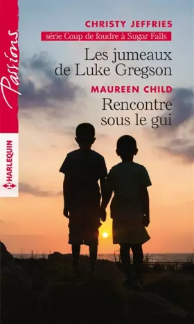 Couverture du produit · Les jumeaux de Luke Gregson - Rencontre sous le gui