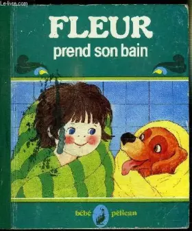 Couverture du produit · FLEUR PREND SON BAIN