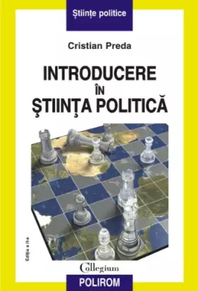 Couverture du produit · INTRODUCERE IN STIINTA POLITICA
