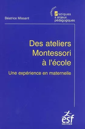 Couverture du produit · Ateliers Montessori à l'école maternelle (0000)