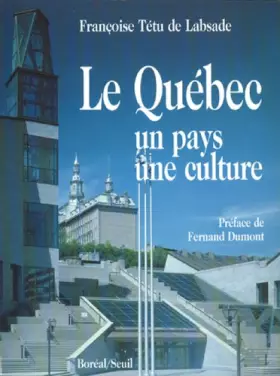 Couverture du produit · Le Québec : Un pays, une culture