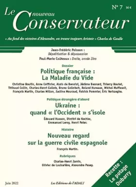 Couverture du produit · LE NOUVEAU CONSERVATEUR N°7: Politique française: la maladie du vide