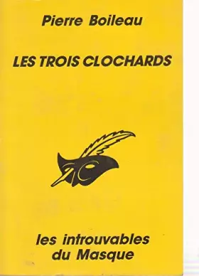 Couverture du produit · Les trois clochards