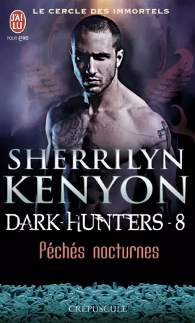 Couverture du produit · Le cercle des immortels, Tome 8 : Péchés nocturnes