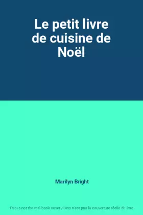 Couverture du produit · Le petit livre de cuisine de Noël