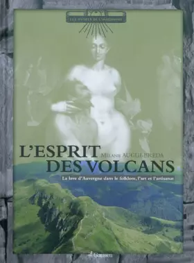 Couverture du produit · L'esprit des volcans