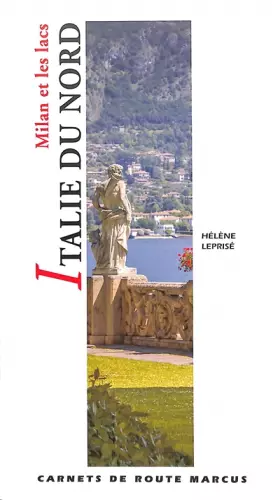 Couverture du produit · Italie du Nord: Milan et les lacs