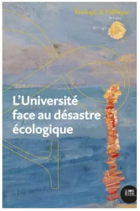 Couverture du produit · L’université face au désastre écologique: Réflexions depuis les atécopols