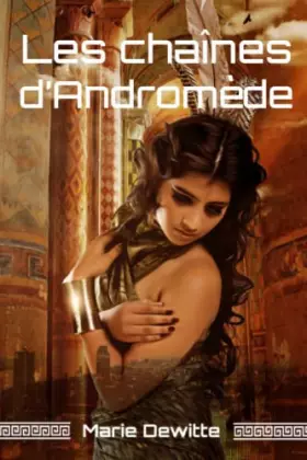 Couverture du produit · Les chaînes d'Andromède