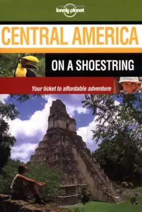 Couverture du produit · Central America (Lonely Planet Regional Guides)