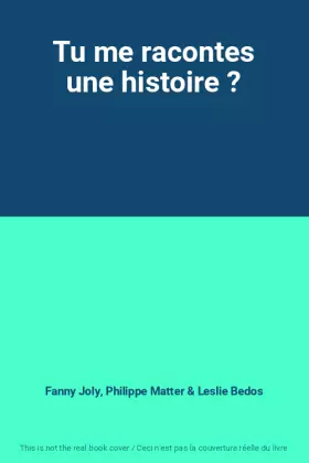 Couverture du produit · Tu me racontes une histoire ?