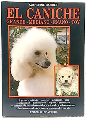Couverture du produit · El caniche -grande, pequeño, enano, toy-