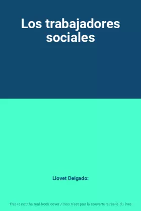 Couverture du produit · Los trabajadores sociales