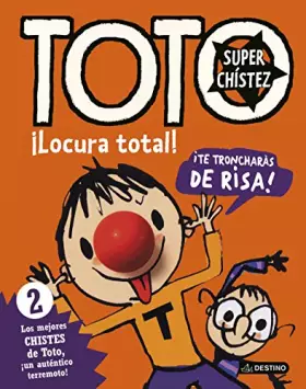 Couverture du produit · Toto Superchístez. ¡Locura total!: 2 Los mejores chistes de Toto, ¡un auténtico terremoto!