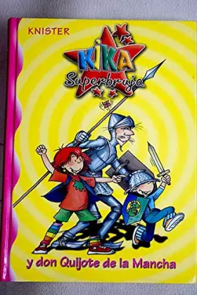 Couverture du produit · Kika Superbruja y don Quijote de la Mancha