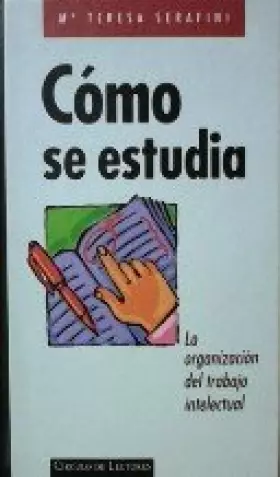 Couverture du produit · Cómo se estudia: la organización del trabajo intelectual