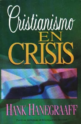 Couverture du produit · Christianity in Crisis Spanish Edition