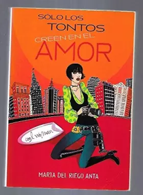 Couverture du produit · Sólo Los Tontos Creen En El Amor