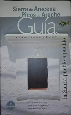 Couverture du produit · GUÍA SIERRA DE ARACENA Y PICOS DE AROCHE