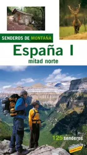 Couverture du produit · Senderos De Montana Por El Norte De Espana 2006/ Anaya Touring Club 2006 Paths to the Northern Mountains of Spain