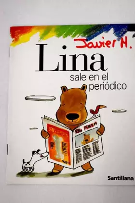 Couverture du produit · Lina sale en el periódico. Cuento 3 [ Livre importé d´Espagne ]