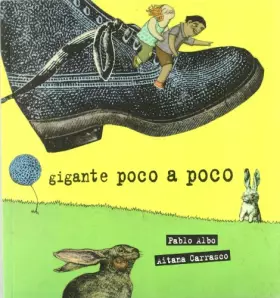 Couverture du produit · Gigante poco a poco (tapa blanda)