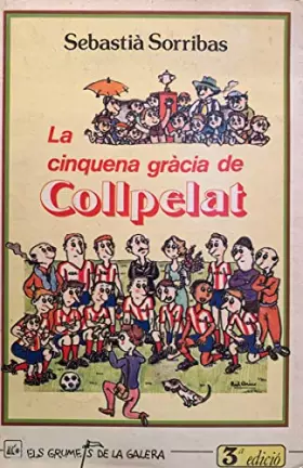 Couverture du produit · Cinquena gràcia de collpelat, la