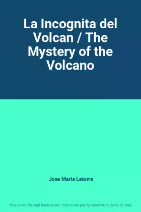 Couverture du produit · La Incognita del Volcan / The Mystery of the Volcano