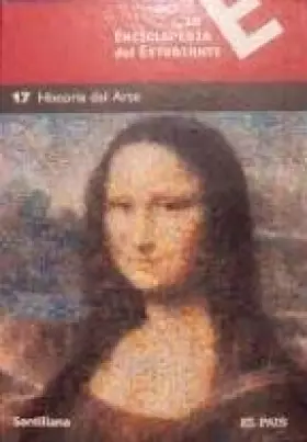Couverture du produit · La Enciclopedia del Estudiante,17 Historia del Arte