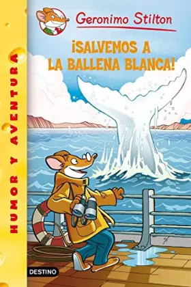 Couverture du produit · ¡Salvemos a la ballena blanca!: Geronimo Stilton 40