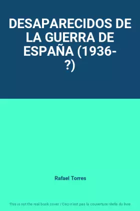 Couverture du produit · DESAPARECIDOS DE LA GUERRA DE ESPAÑA (1936- ?)