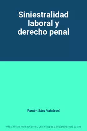 Couverture du produit · Siniestralidad laboral y derecho penal